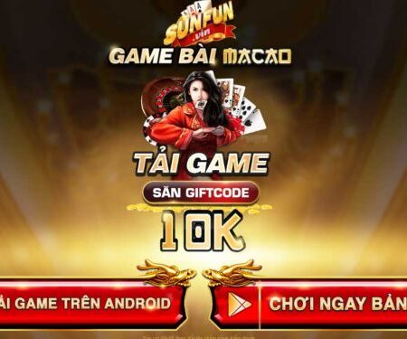 Sun Fun | Sun.Fun – Cổng game được yêu thích nhất