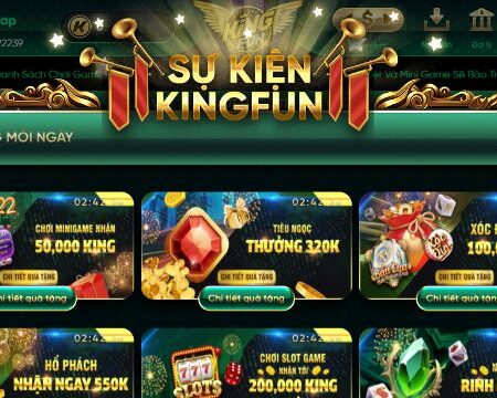 Kingfun – Đánh giá chi tiết về cổng game bài