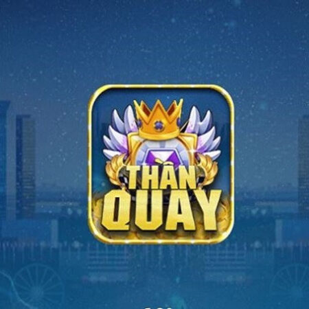 Review cổng game than quay 247 từ A đến Z