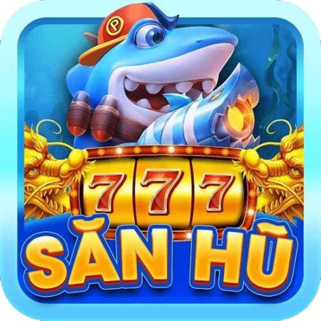 Săn Hũ 777 – Cổng game xanh chín trong thị trường nổ hũ