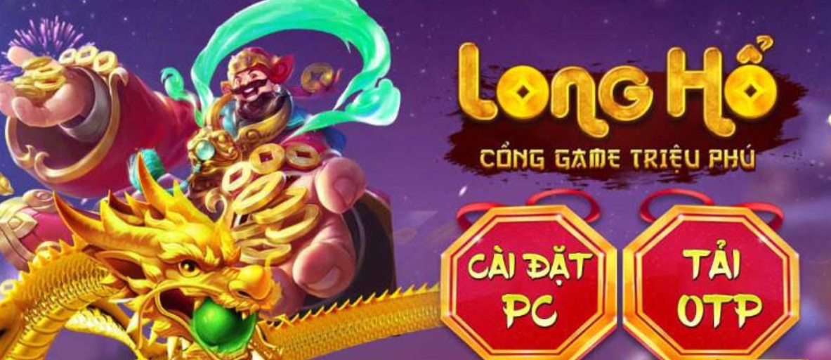 Cổng game Long Hổ đặc biệt nổi tiếng với thể loại Nổ Hũ có giá trị thưởng khủng