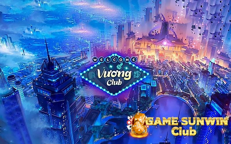 VuongClub – Cổng game đổi thưởng đáng chơi nhất hiện nay