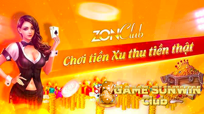 Zon Club - Cổng game chơi xu ăn tiền thật hấp dẫn 