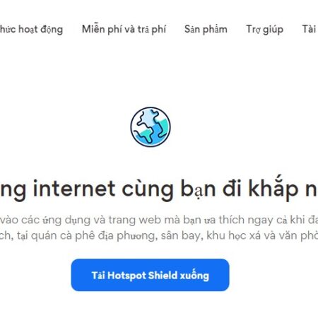 Bỏ túi cách fake IP bằng Hotspot Shield siêu đơn giản